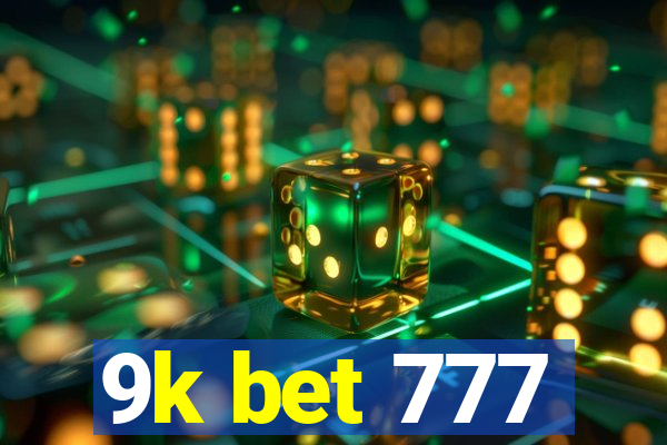 9k bet 777